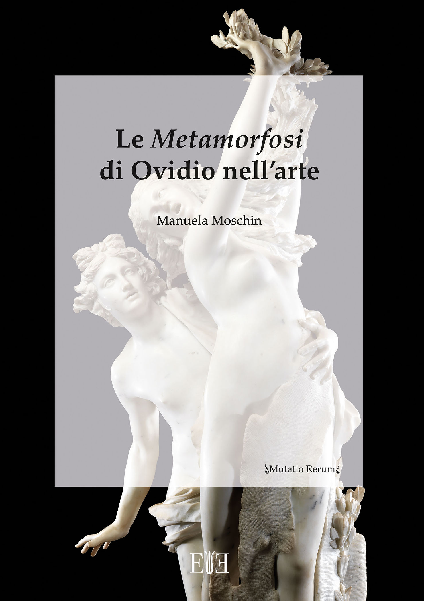 Le Metamorfosi di Ovidio nell'arte di Manuela Moschin - Edizioni Espera