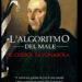 L'ALGORITMO DEL MALE: Il codice Savonarola