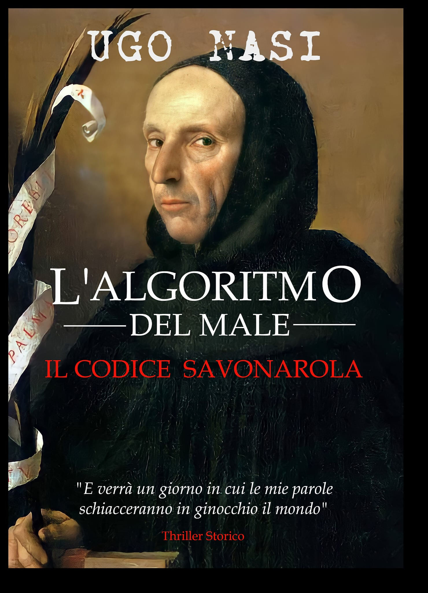 L'ALGORITMO DEL MALE: Il codice Savonarola