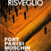 "Risveglio" è il libro di Fort, Parisi, Cavalera e Moschin