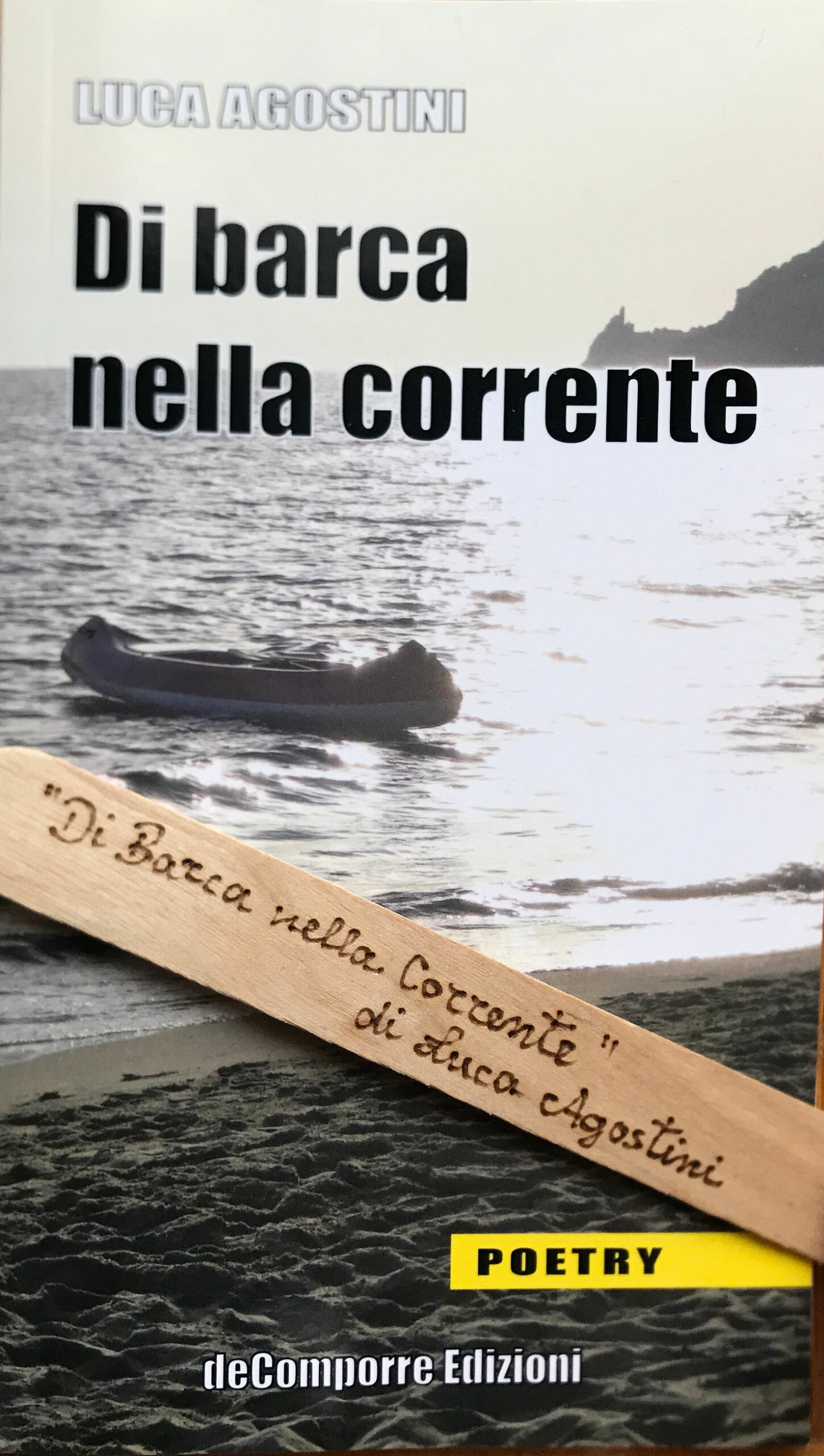 Di barca nella corrente, le poesie di Luca Agostini